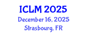 International Conference on Leadership and Management (ICLM) December 16, 2025 - Strasbourg, France