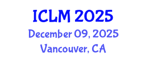 International Conference on Leadership and Management (ICLM) December 09, 2025 - Vancouver, Canada