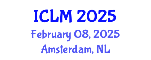 International Conference on Leadership and Management (ICLM) February 08, 2025 - Amsterdam, Netherlands