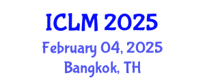 International Conference on Leadership and Management (ICLM) February 04, 2025 - Bangkok, Thailand
