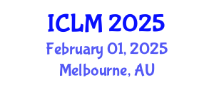 International Conference on Leadership and Management (ICLM) February 01, 2025 - Melbourne, Australia