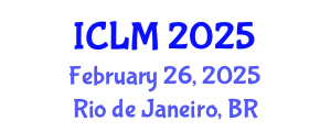 International Conference on Leadership and Management (ICLM) February 26, 2025 - Rio de Janeiro, Brazil