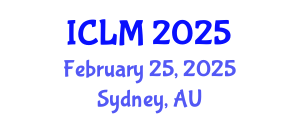 International Conference on Leadership and Management (ICLM) February 25, 2025 - Sydney, Australia