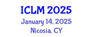 International Conference on Leadership and Management (ICLM) January 14, 2025 - Nicosia, Cyprus