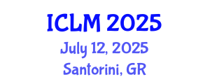 International Conference on Leadership and Management (ICLM) July 12, 2025 - Santorini, Greece