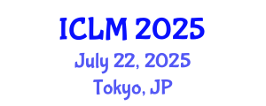 International Conference on Leadership and Management (ICLM) July 22, 2025 - Tokyo, Japan
