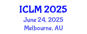 International Conference on Leadership and Management (ICLM) June 24, 2025 - Melbourne, Australia