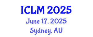 International Conference on Leadership and Management (ICLM) June 17, 2025 - Sydney, Australia