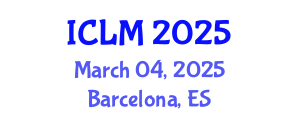 International Conference on Leadership and Management (ICLM) March 04, 2025 - Barcelona, Spain