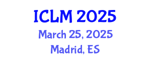 International Conference on Leadership and Management (ICLM) March 25, 2025 - Madrid, Spain