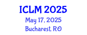 International Conference on Leadership and Management (ICLM) May 17, 2025 - Bucharest, Romania