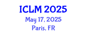 International Conference on Leadership and Management (ICLM) May 17, 2025 - Paris, France
