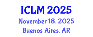 International Conference on Leadership and Management (ICLM) November 18, 2025 - Buenos Aires, Argentina