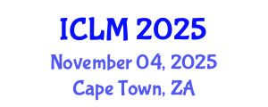 International Conference on Leadership and Management (ICLM) November 04, 2025 - Cape Town, South Africa