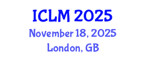 International Conference on Leadership and Management (ICLM) November 18, 2025 - London, United Kingdom