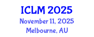 International Conference on Leadership and Management (ICLM) November 11, 2025 - Melbourne, Australia