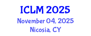International Conference on Leadership and Management (ICLM) November 04, 2025 - Nicosia, Cyprus