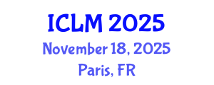 International Conference on Leadership and Management (ICLM) November 18, 2025 - Paris, France