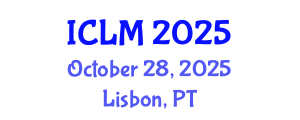 International Conference on Leadership and Management (ICLM) October 28, 2025 - Lisbon, Portugal