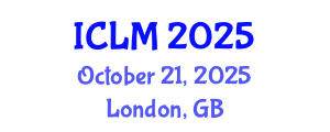 International Conference on Leadership and Management (ICLM) October 21, 2025 - London, United Kingdom