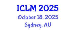 International Conference on Leadership and Management (ICLM) October 18, 2025 - Sydney, Australia