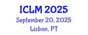 International Conference on Leadership and Management (ICLM) September 20, 2025 - Lisbon, Portugal