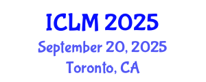 International Conference on Leadership and Management (ICLM) September 20, 2025 - Toronto, Canada