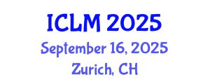 International Conference on Leadership and Management (ICLM) September 16, 2025 - Zurich, Switzerland