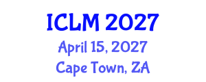 International Conference on Leadership and Management (ICLM) April 15, 2027 - Cape Town, South Africa International Conference on Leadership and Management (ICLM) April 15, 2027 - Cape Town, South Africa