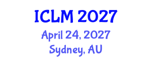 International Conference on Leadership and Management (ICLM) April 24, 2027 - Sydney, Australia International Conference on Leadership and Management (ICLM) April 24, 2027 - Sydney, Australia