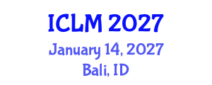 International Conference on Leadership and Management (ICLM) January 14, 2027 - Bali, Indonesia International Conference on Leadership and Management (ICLM) January 14, 2027 - Bali, Indonesia