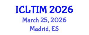 International Conference on Leadership, Technology and Innovation Management (ICLTIM) March 25, 2026 - Madrid, Spain