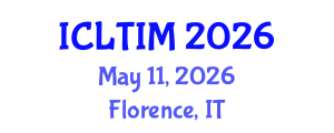 International Conference on Leadership, Technology and Innovation Management (ICLTIM) May 11, 2026 - Florence, Italy International Conference on Leadership, Technology and Innovation Management (ICLTIM) May 11, 2026 - Florence, Italy