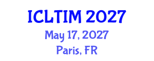 International Conference on Leadership, Technology and Innovation Management (ICLTIM) May 17, 2027 - Paris, France International Conference on Leadership, Technology and Innovation Management (ICLTIM) May 17, 2027 - Paris, France