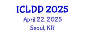 International Conference on Learning Disabilities and Disorders (ICLDD) April 22, 2025 - Seoul, Republic of Korea