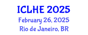 International Conference on Learning in Higher Education (ICLHE) February 26, 2025 - Rio de Janeiro, Brazil