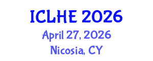 International Conference on Learning in Higher Education (ICLHE) April 27, 2026 - Nicosia, Cyprus