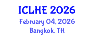 International Conference on Learning in Higher Education (ICLHE) February 04, 2026 - Bangkok, Thailand