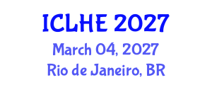 International Conference on Learning in Higher Education (ICLHE) March 04, 2027 - Rio de Janeiro, Brazil International Conference on Learning in Higher Education (ICLHE) March 04, 2027 - Rio de Janeiro, Brazil