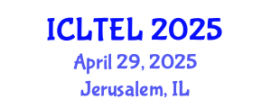 International Conference on Learning, Teaching and Educational Leadership (ICLTEL) April 29, 2025 - Jerusalem, Israel