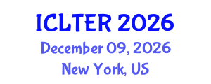 International Conference on Learning, Teaching and Educational Research (ICLTER) December 09, 2026 - New York, United States International Conference on Learning, Teaching and Educational Research (ICLTER) December 09, 2026 - New York, United States