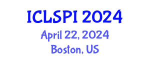 International Conference on Legal, Security and Privacy Issues (ICLSPI) April 22, 2024 - Boston, United States