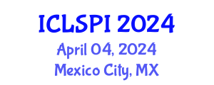 International Conference on Legal, Security and Privacy Issues (ICLSPI) April 04, 2024 - Mexico City, Mexico
