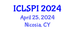 International Conference on Legal, Security and Privacy Issues (ICLSPI) April 25, 2024 - Nicosia, Cyprus