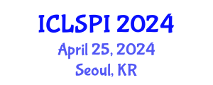 International Conference on Legal, Security and Privacy Issues (ICLSPI) April 25, 2024 - Seoul, Republic of Korea