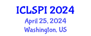 International Conference on Legal, Security and Privacy Issues (ICLSPI) April 25, 2024 - Washington, United States