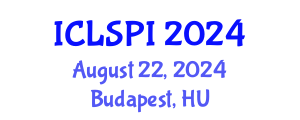 International Conference on Legal, Security and Privacy Issues (ICLSPI) August 22, 2024 - Budapest, Hungary