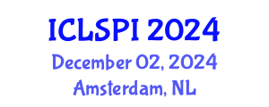 International Conference on Legal, Security and Privacy Issues (ICLSPI) December 02, 2024 - Amsterdam, Netherlands