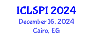 International Conference on Legal, Security and Privacy Issues (ICLSPI) December 13, 2024 - Cairo, Egypt