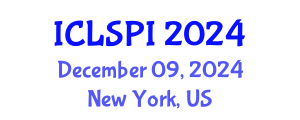 International Conference on Legal, Security and Privacy Issues (ICLSPI) December 09, 2024 - New York, United States